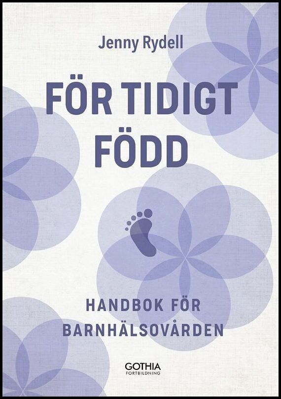 Rydell, Jenny | För tidigt född : Handbok för barnhälsovården