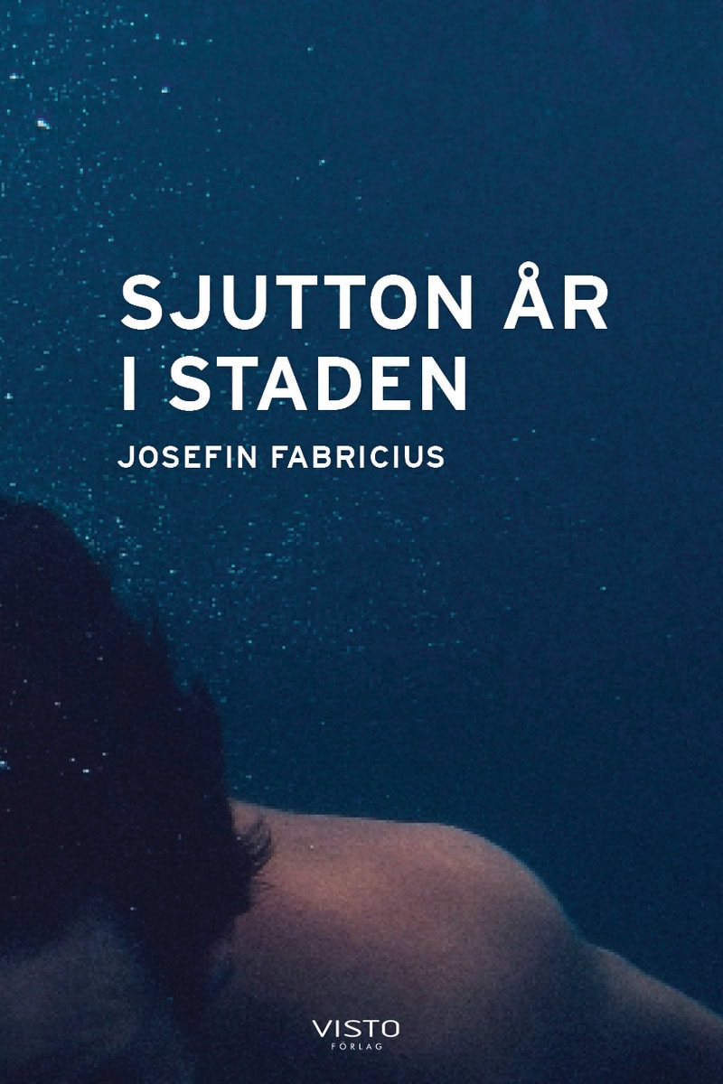 Fabricius, Josefin | Sjutton år i staden