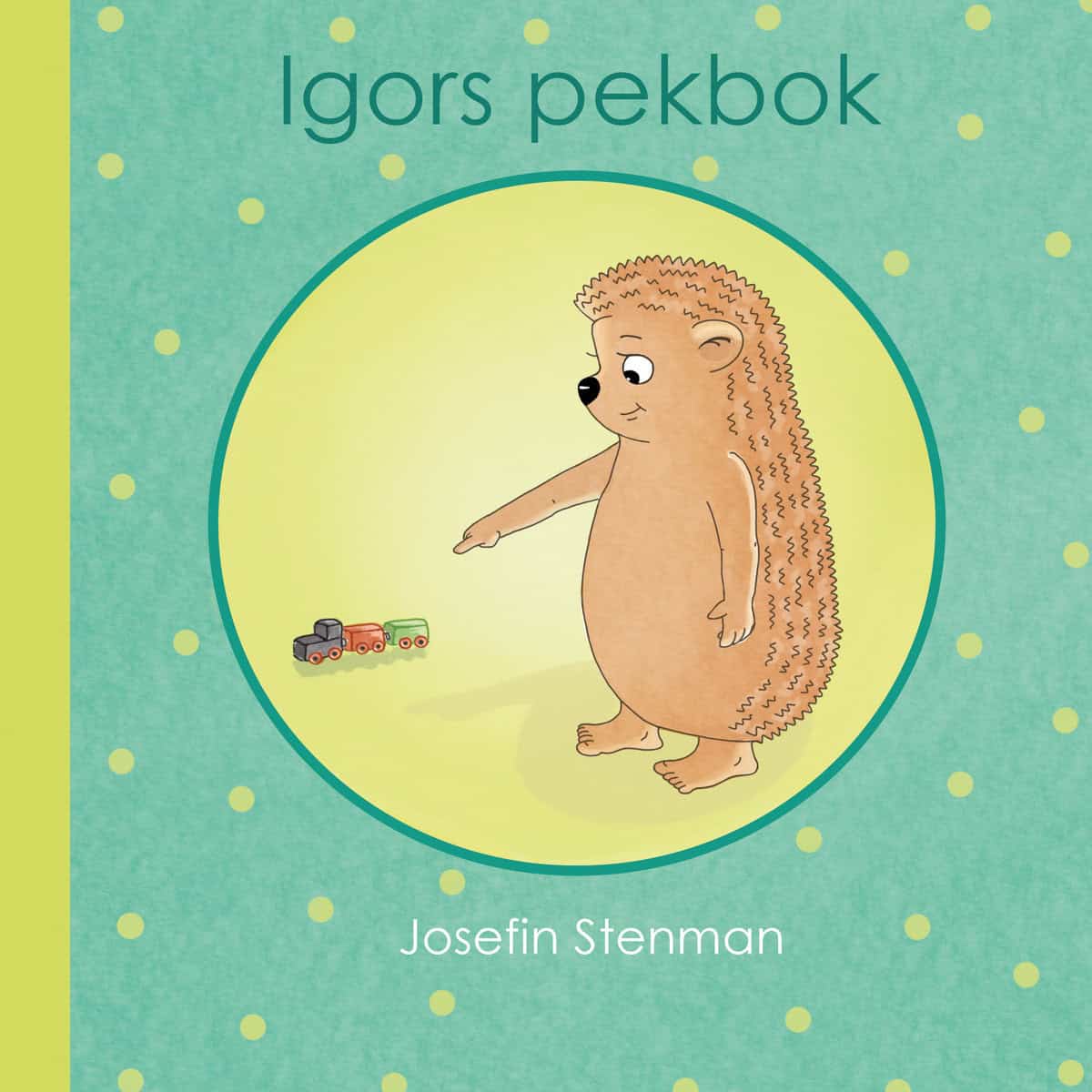 Stenman, Josefin | Igors pekbok