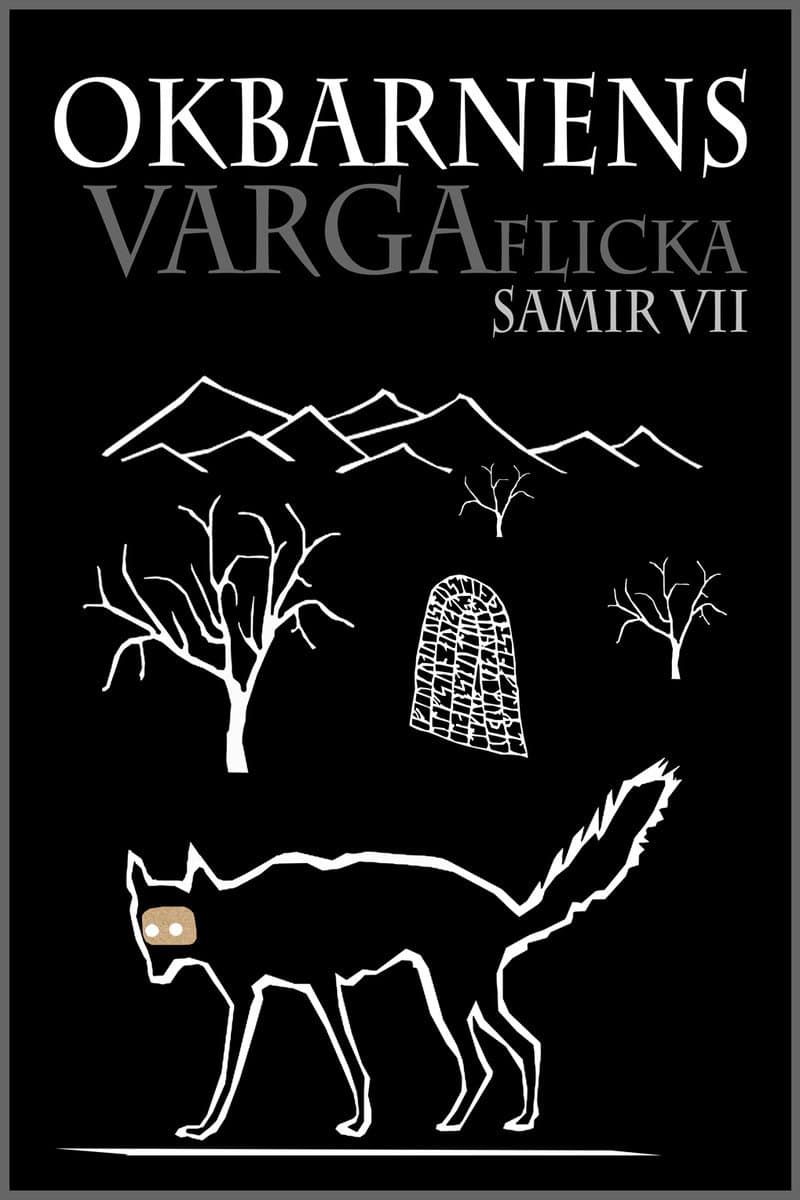 Samir VII | Okbarnens Vargaflicka