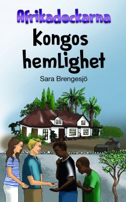 Brengesjö, Sara | Kongos hemlighet