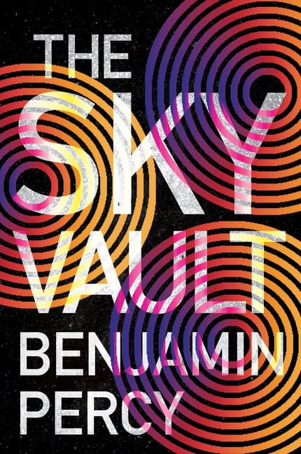 Percy, Benjamin | Sky Vault, The