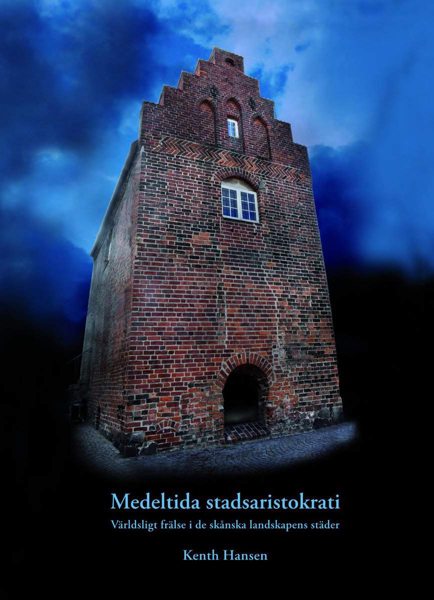 Hansen, Kenth | Medeltida stadsaristokrati
