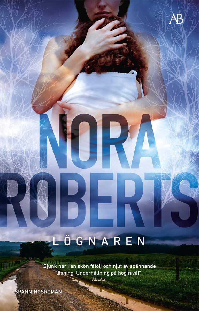 Roberts, Nora | Lögnaren