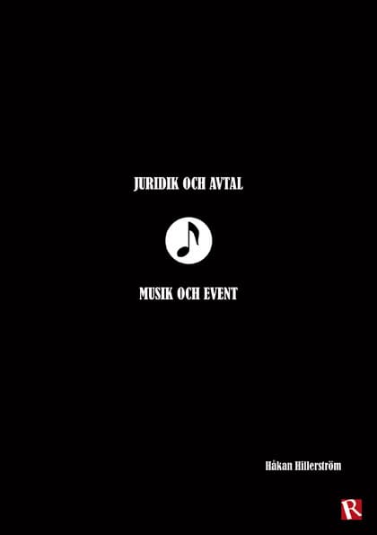 Hillerström, Håkan | Juridik och Avtal : Musik och Event
