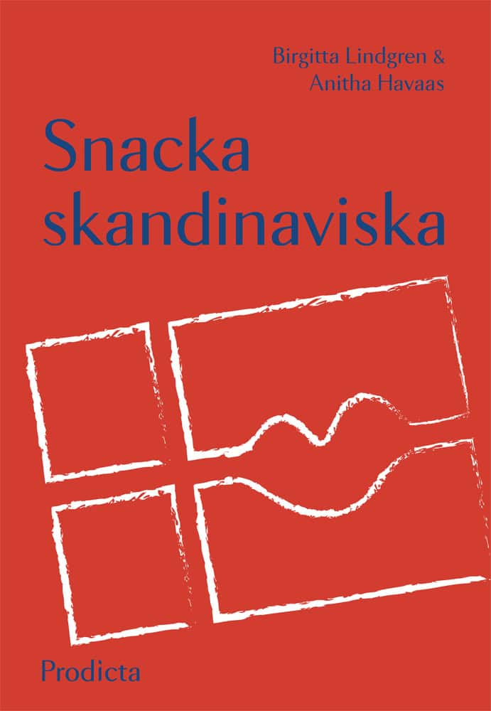 Lindgren, Birgitta | Havaas, Anitha | Snacka skandinaviska