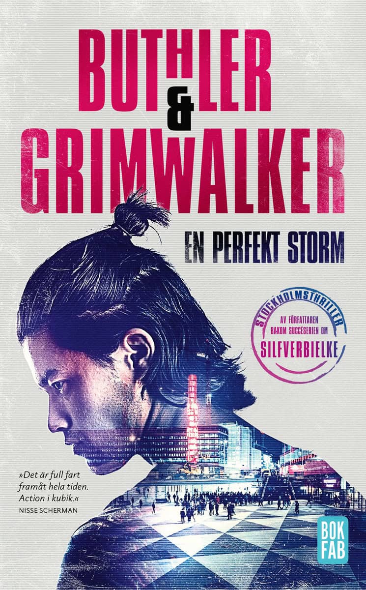 Buthler, Dan | Grimwalker, Leffe | En perfekt storm