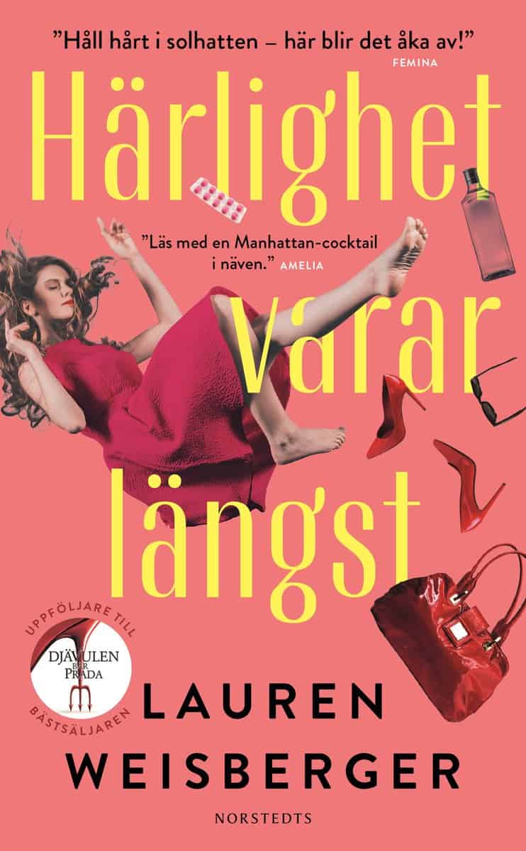 Weisberger, Lauren | Härlighet varar längst