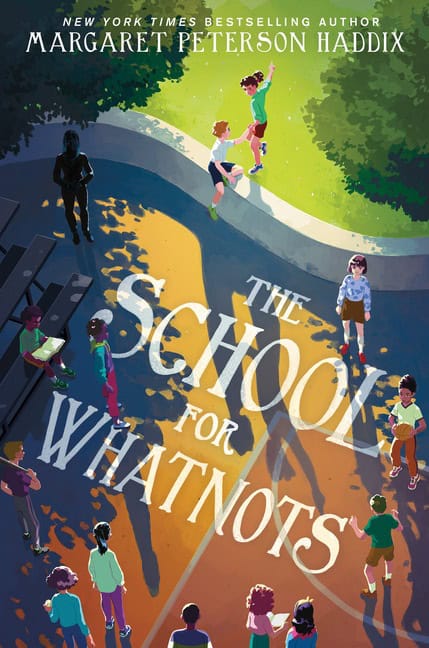 Haddix, Margaret Peterson | School for Whatnots, The