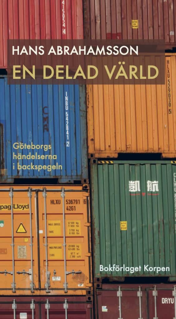 Abrahamsson, Hans | En delad värld : Göteborgshändelserna i backspegeln