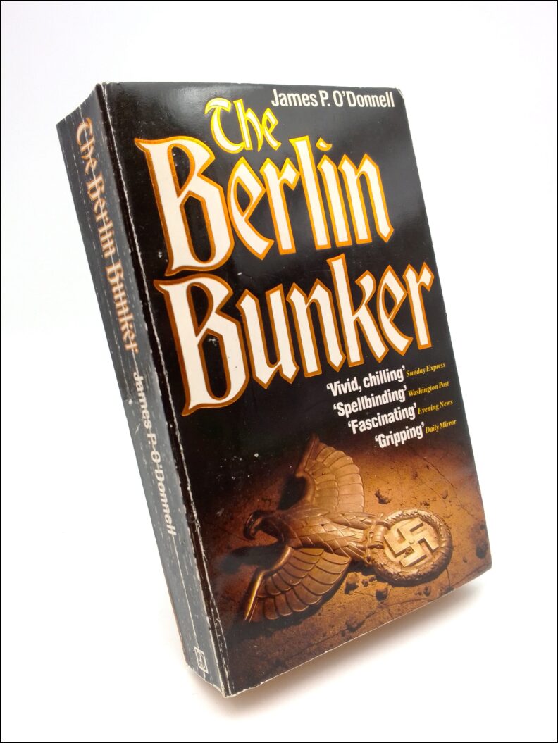 O´Donnell, James P. | The Berlin Bunker