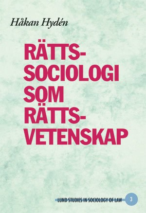 Hydén, Håkan | Rättssociologi som rättsvetenskap