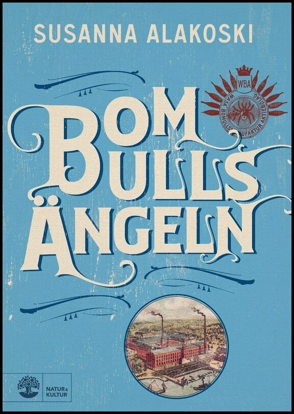 Alakoski, Susanna | Bomullsängeln