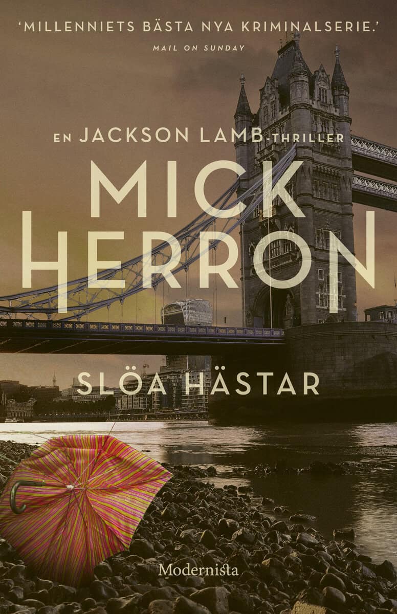 Herron, Mick | Slöa hästar