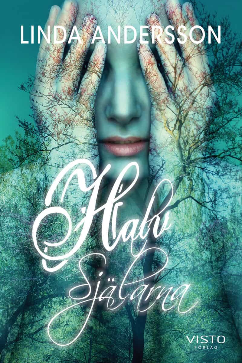 Andersson, Linda | Halvsjälarna