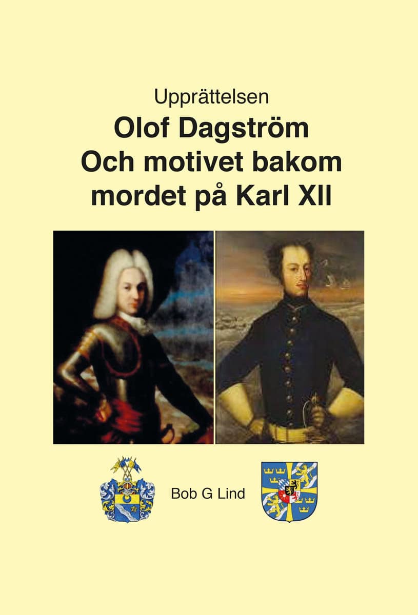 Lind, Bob G. | Motivet bakom mordet på Karl XII