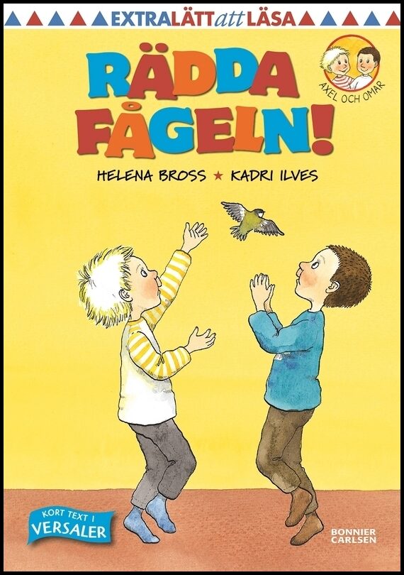 Bross, Helena | Rädda fågeln!
