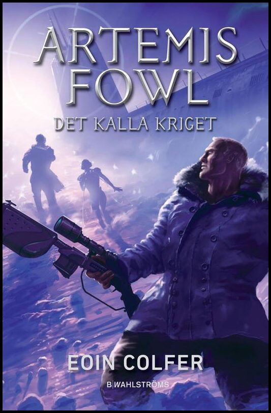 Colfer, Eoin | Det kalla kriget
