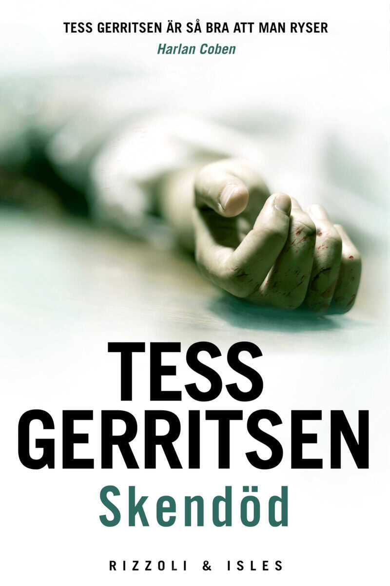 Gerritsen, Tess | Skendöd