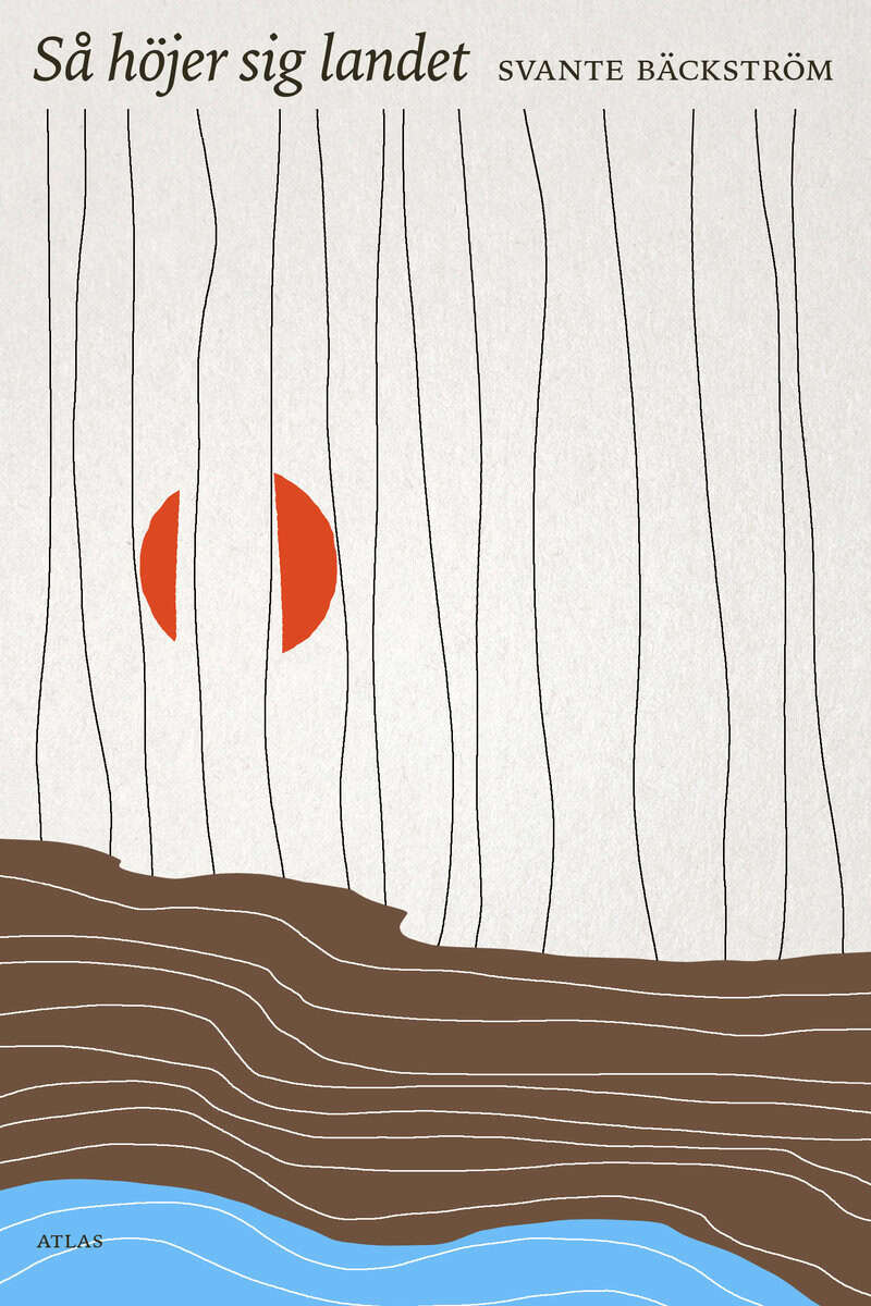 Bäckström, Svante | Så höjer sig landet