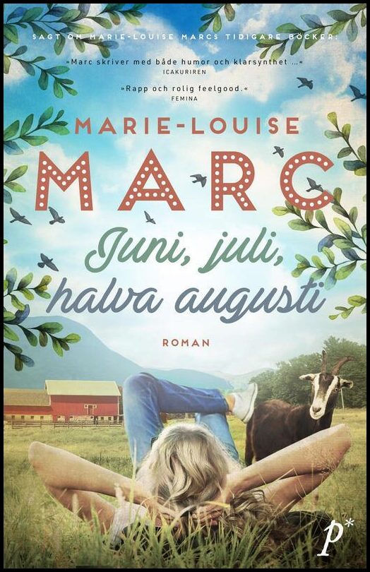 Marc, Marie-Louise | Juni, juli, halva augusti