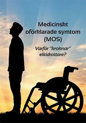 Lindh, Johannes | Medicinskt oförklarade symtom (MOS) eller Varför 'kroknar' elitidrottare?
