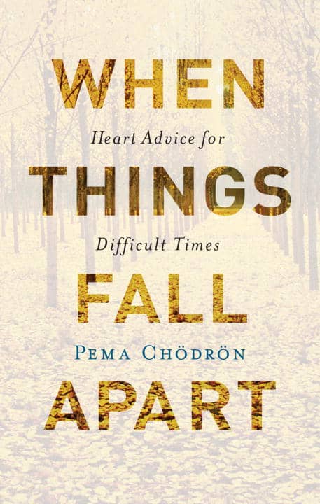 Chodron, Pema | When Things Fall Apart