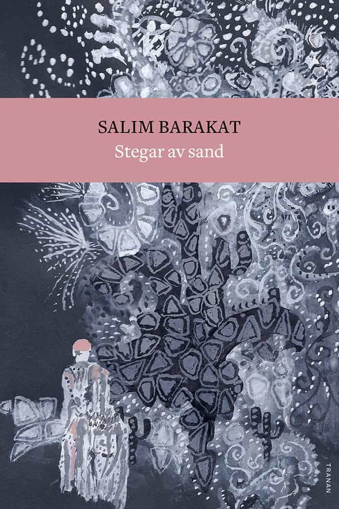 Barakat, Salim | Stegar av sand