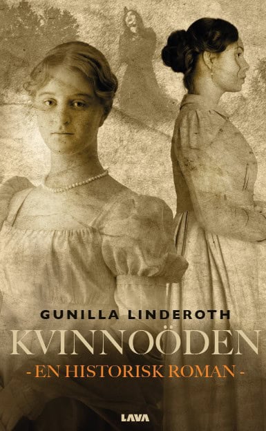 Linderoth, Gunilla | Kvinnoöden. En historisk berättelse