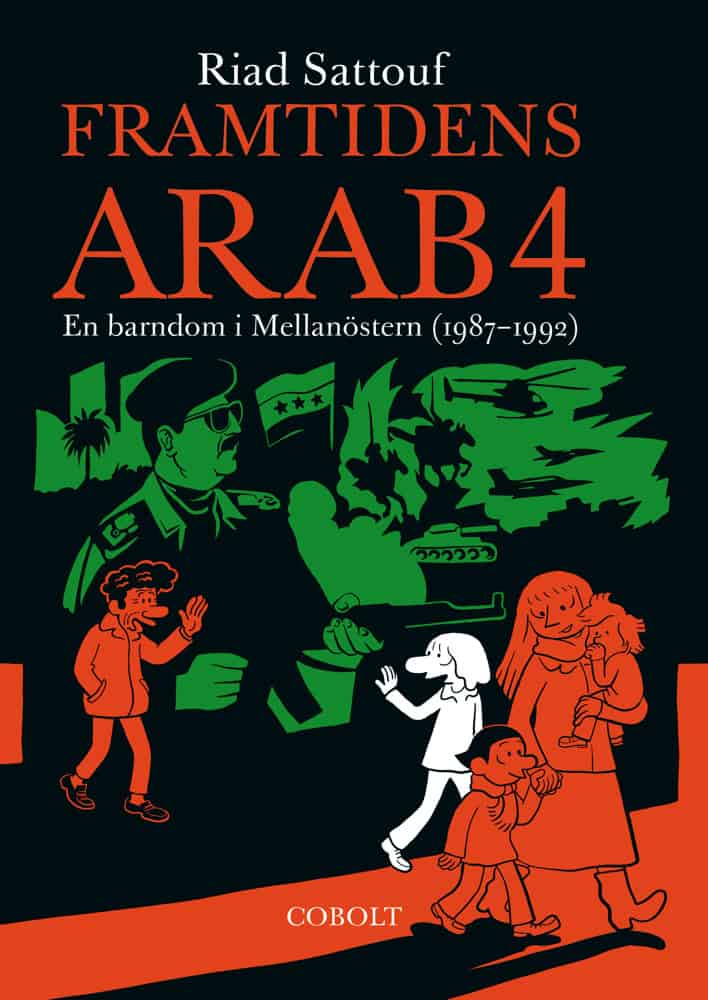 Sattouf, Riad | Framtidens arab : En barndom i Mellanöstern (1987-1992). Del 4