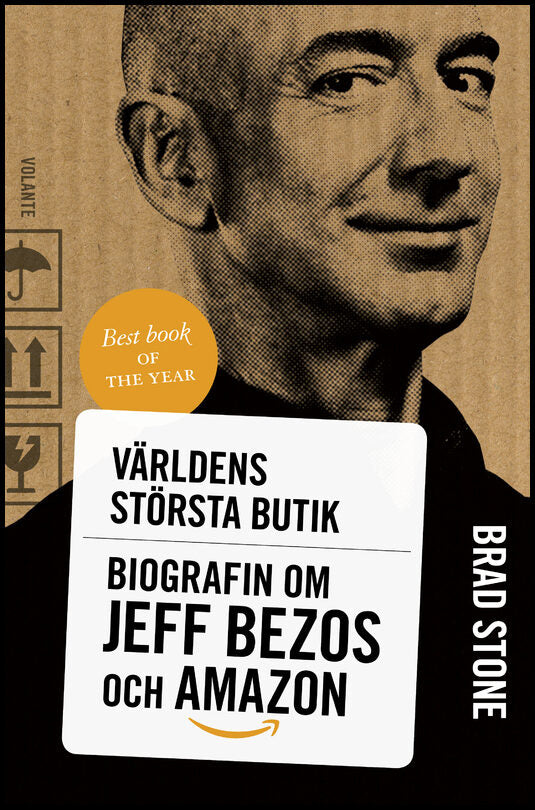 Stone, Brad | Världens största butik : Biografin om Jeff Bezos och Amazon