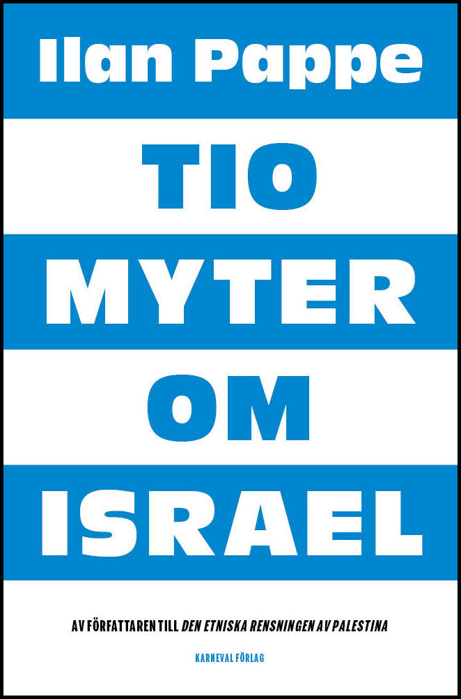 Pappe, Ilan | Tio myter om Israel