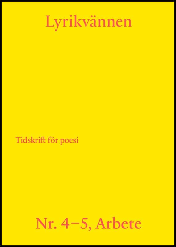 Lyrikvännen | 2023 / 4-5 : Arbete
