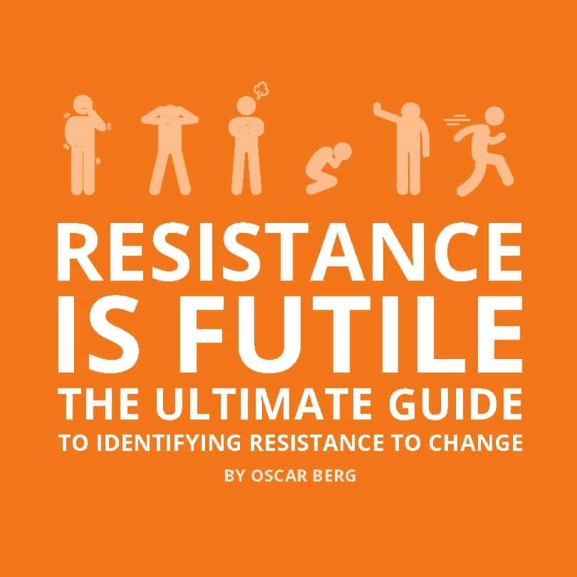 Berg, Oscar | Resistance is futile : The Ultimate Guide to Identifying Resistance to Chan