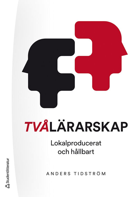 Tidström, Anders | Tvålärarskap : Lokalproducerat och hållbart
