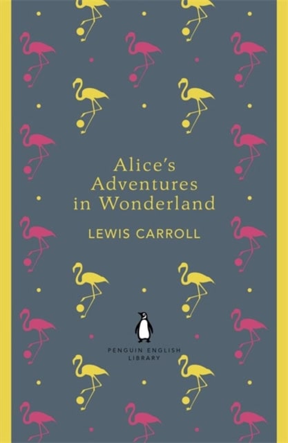 Carroll, Lewis | Alices adventures in wonderland and through the looking glass