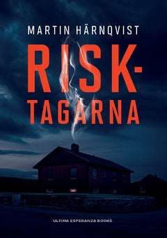 Härnqvist, Martin | Risktagarna