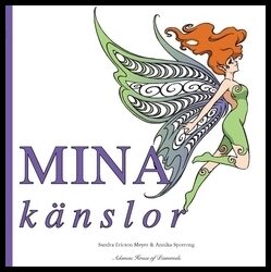 Ericson, Sandra | Sporrong, Annika | Mina känslor