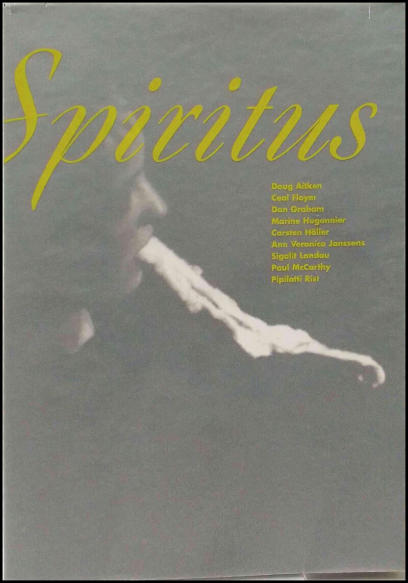 Aitken, Doug | Floyer, Ceal | Graham, Dan | Hugonnier, Marine | Höller, Carsten | Janssens, Ann Veronica | Landau, Sigal...