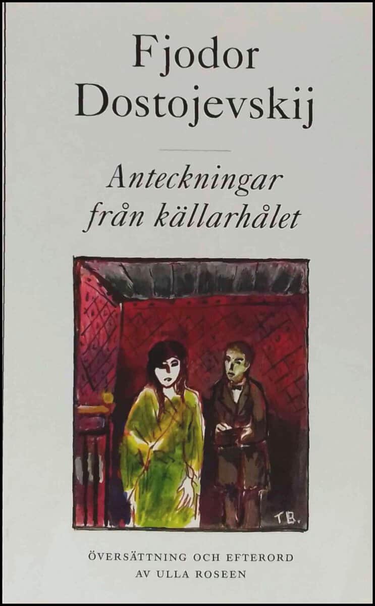 Dostojevskij, Fjodor | Anteckningar från källarhålet