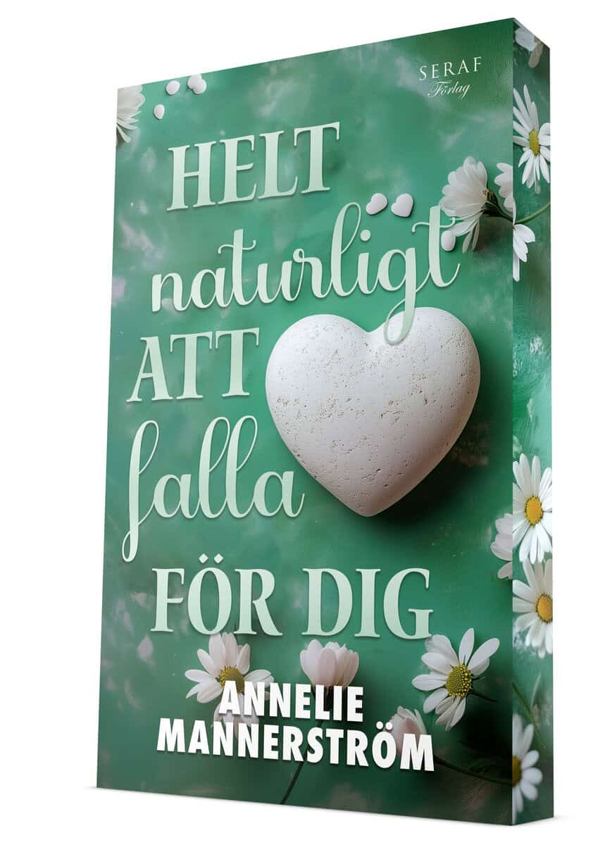 Mannerström, Annelie | Helt naturligt att falla för dig