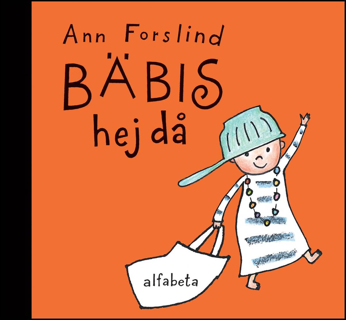 Forslind, Ann | Bäbis Hejdå