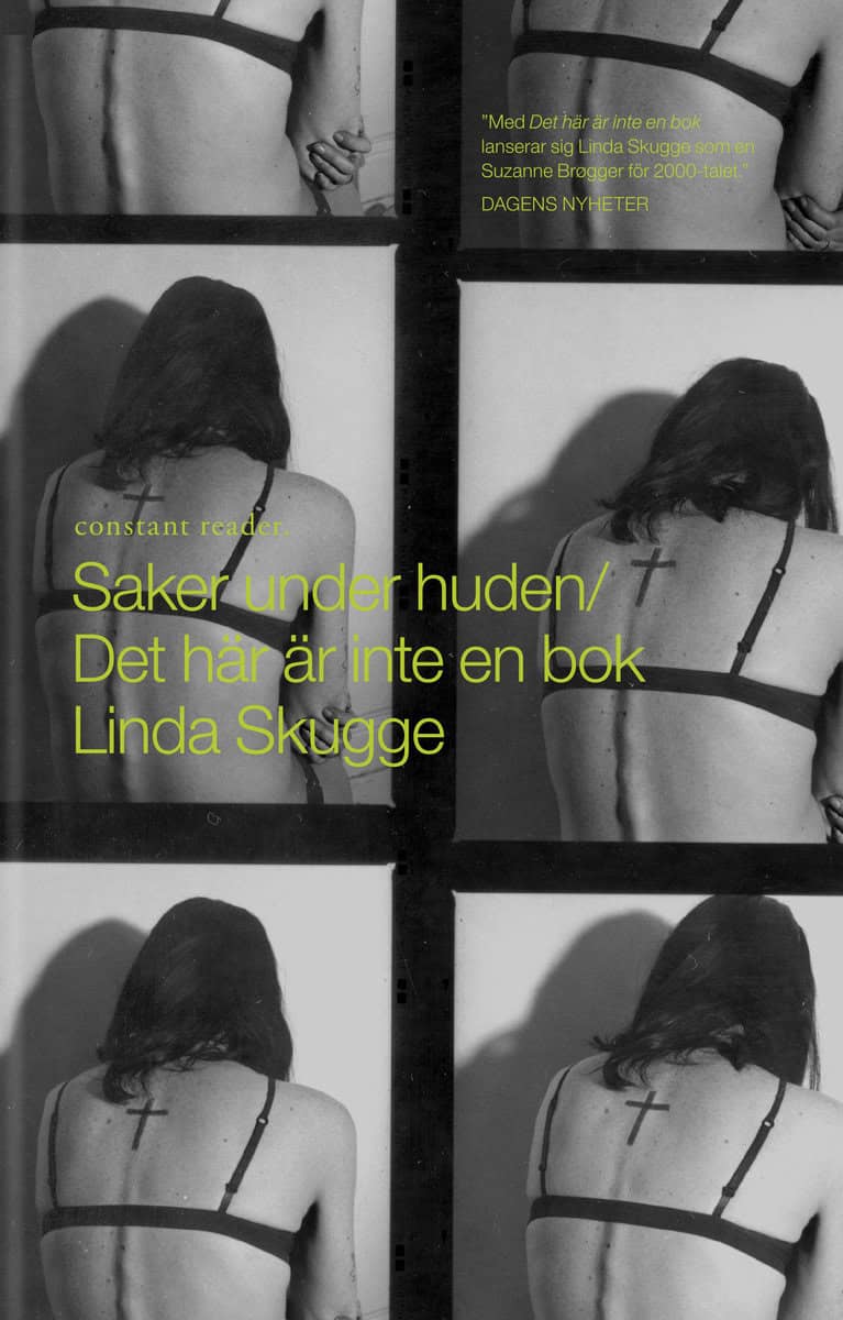 Skugge, Linda | Saker under huden | Det här är inte en bok