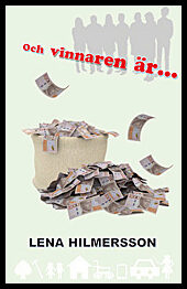Hilmersson, Lena | Och vinnaren är...