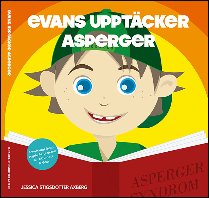 Stigsdotter Axberg, Jessica | Evans upptäcker Asperger