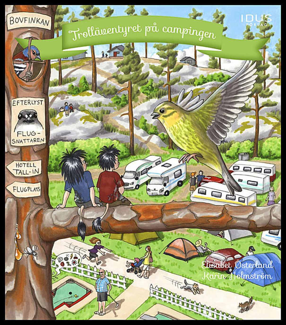 Österlund, Elisabet | Holmström, Karin | Trolläventyret på campingen