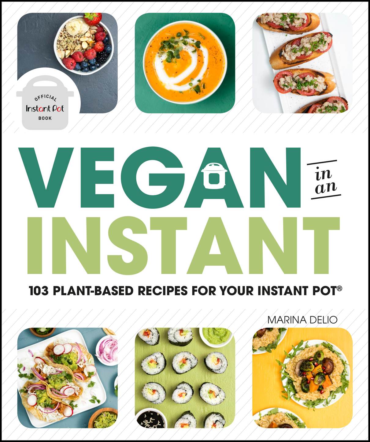 Marina Delio | Vegan In An Instant