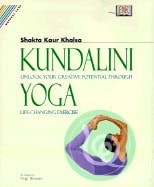 Khalsa Shakta Kaur | Kundalini Yoga : Unlock Your Creative Potential Through Life