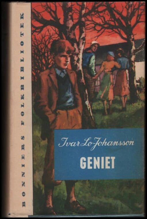 Lo-Johansson, Ivar | Geniet : En roman om pubertet