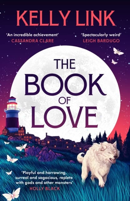 Link, Kelly | The Book of Love